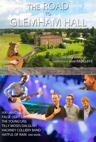 The Road to Glemham Hall (2016)