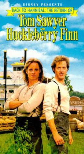 Back to Hannibal: The Return of Tom Sawyer and Huckleberry Finn (1990)