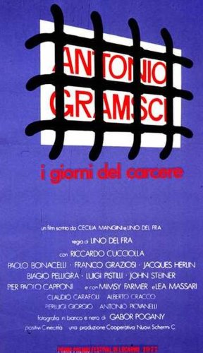 Antonio Gramsci: The Days of Prison (1977)