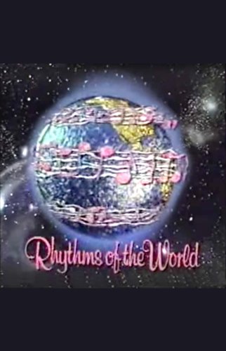 Rhythms of the World (1988)