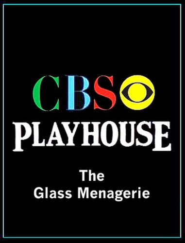 CBS Playhouse: The Glass Menagerie