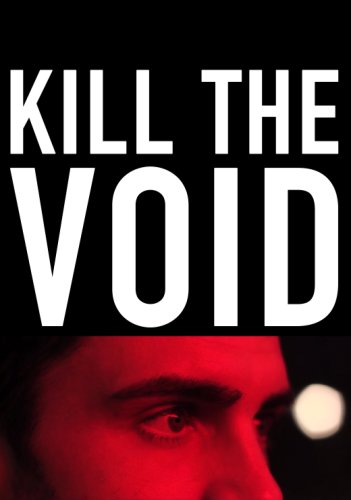 Kill the Void (2014)