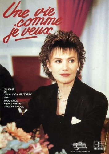 Une vie comme je veux (1985)