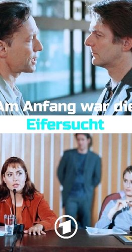 Am Anfang war die Eifersucht (2001)