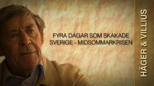 Fyra dagar som skakade Sverige - Midsommarkrisen 1941 (1988)