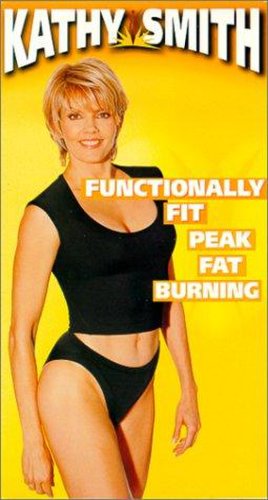 Kathy Smith's Functionally Fit: Peak Fat Burning (1996)