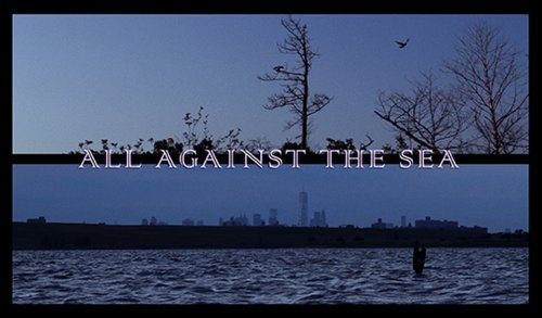 All Against the Sea (2016)