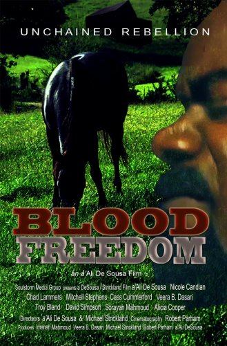 Blood Freedom: Unchained Rebellion (2018)