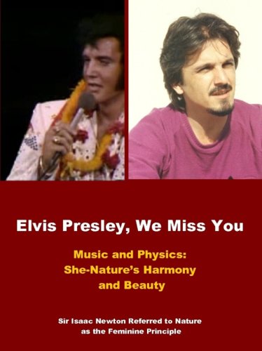 Elvis Aaron Presley, We Miss You