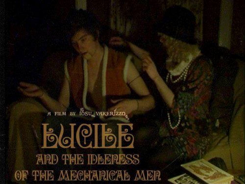 Lucile and the Idleness of the Mechanical Men (2014)