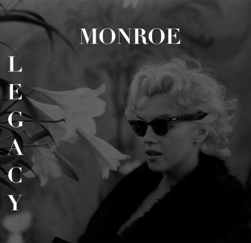 Marilyn Monroe Legacy (2017)