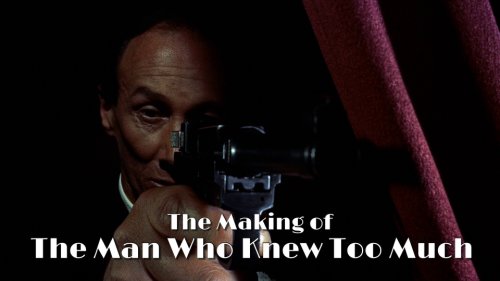 The Making of 'The Man Who Knew Too Much' (2000)