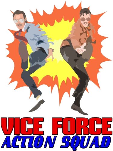 Vice Force Action Squad (2017)