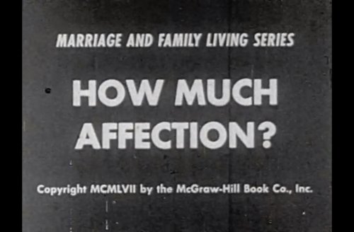 How Much Affection? (1957)