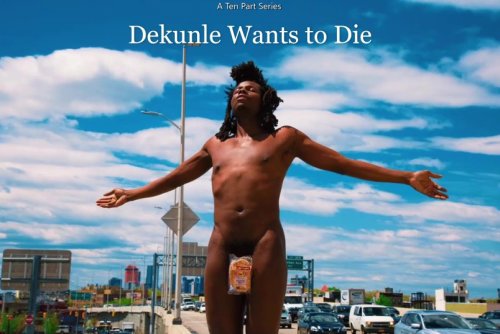 Dekunle Wants to Die