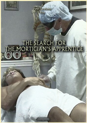 The Search for the Mortician's Apprentice