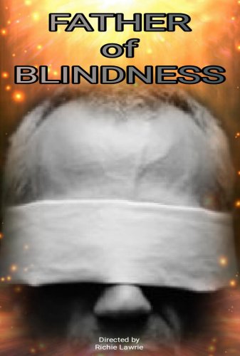 Father of Blindness (2021)