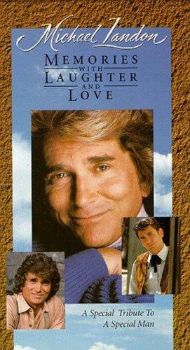 Michael Landon: Memories with Laughter and Love (1991)