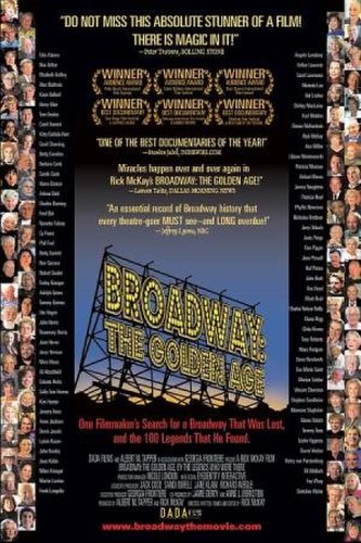 Broadway: The Golden Age, by the Legends Who Were There (2003)