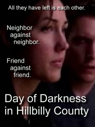 Day of Darkness in Hillbilly County (2017)