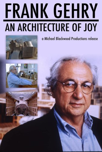 Frank Gehry: An Architecture of Joy (2001)