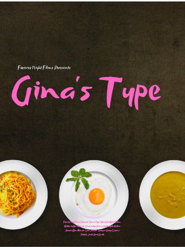 Gina's Type (2013)