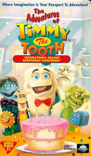 The Adventures of Timmy the Tooth: Operation: Secret Birthday Surprise