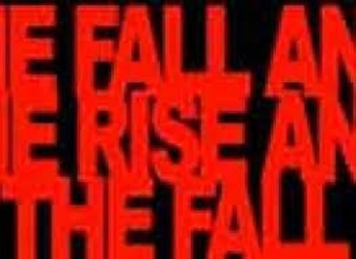 The Fall and the Rise and the Fall (2013)