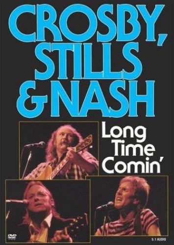 Crosby, Stills & Nash: Long Time Comin' (1990)